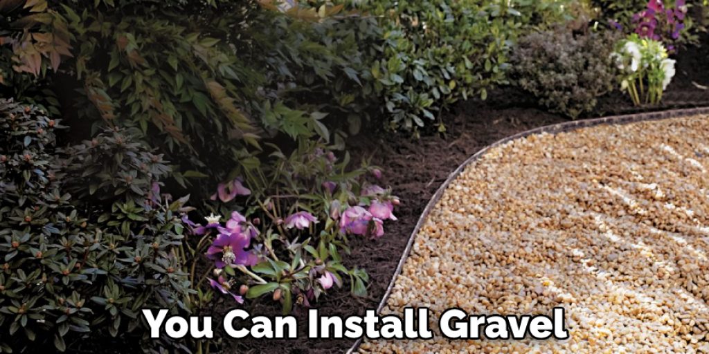 You Can Install Gravel