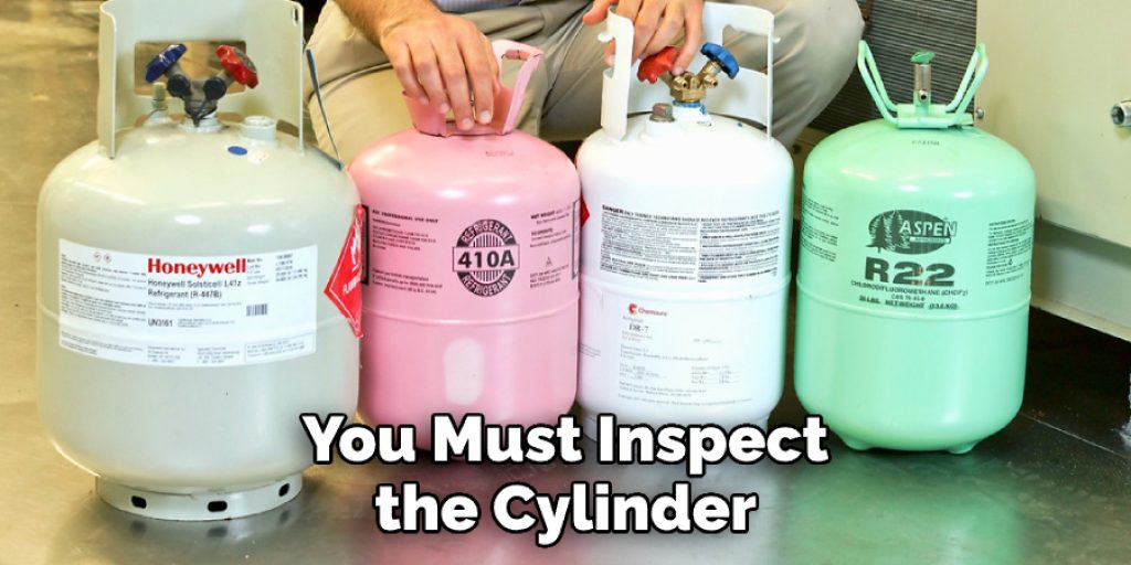 You Must Inspect the Cylinder