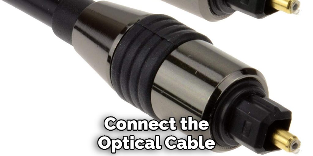 Connect the Optical Cable