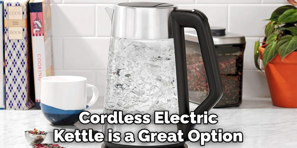 Cordless Electric Kettle is a Great Option