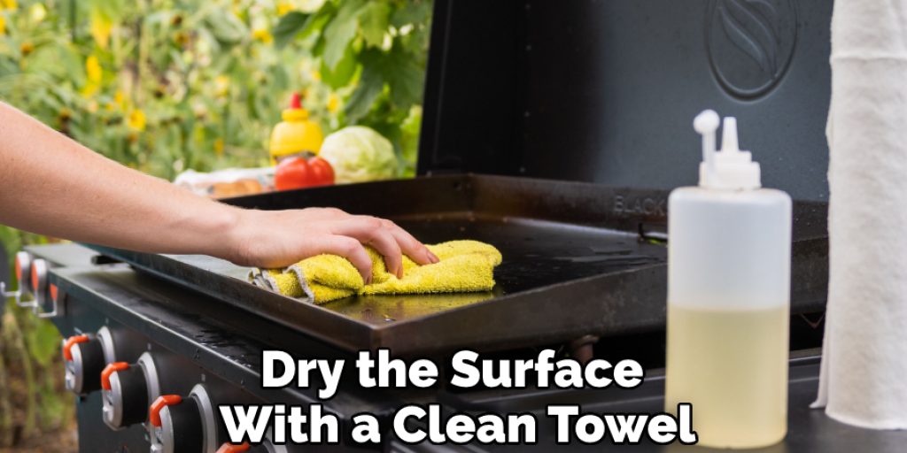 Dry the Surface With a Clean Towel