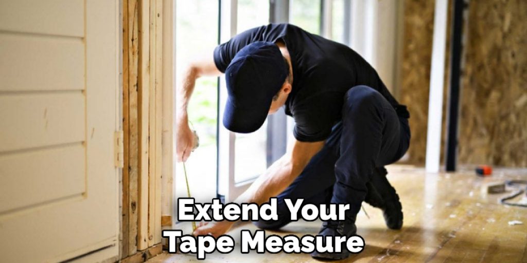 Extend Your Tape Measure