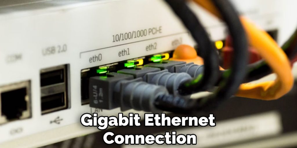 Gigabit Ethernet Connection