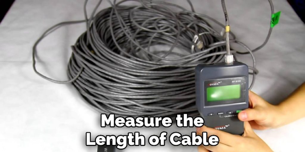 Measure the Length of Cable