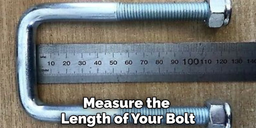 Measure the Length of Your Bolt