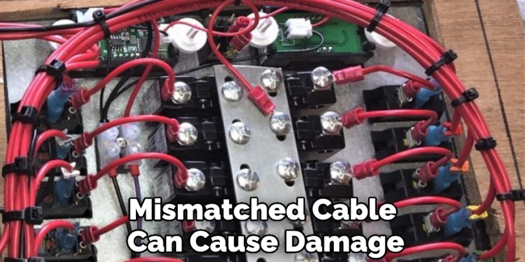 Mismatched Cable Can Cause Damage