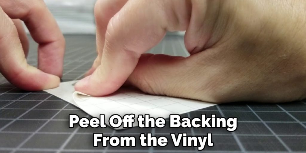 Peel Off the Backing From the Vinyl