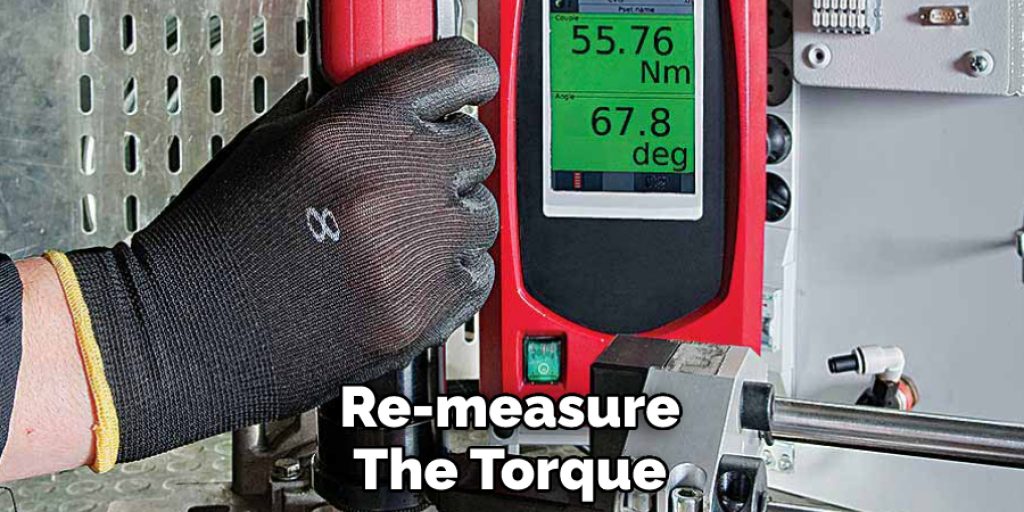 Re-measure the Torque