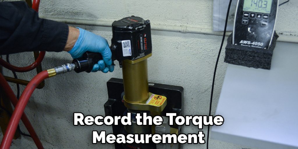 Record the Torque Measurement