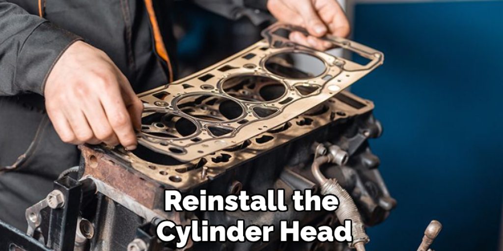 Reinstall the Cylinder Head