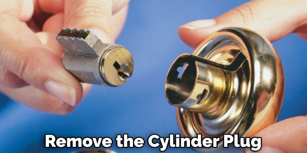 Remove the Cylinder Plug