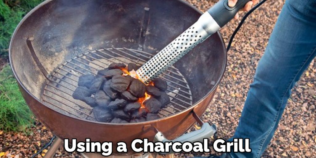 Using a Charcoal Grill