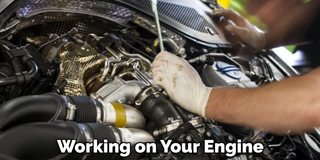 Working on Your Engine