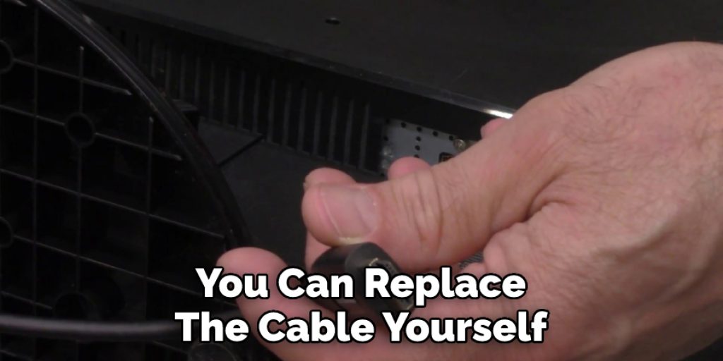You Can Replace The Cable Yourself
