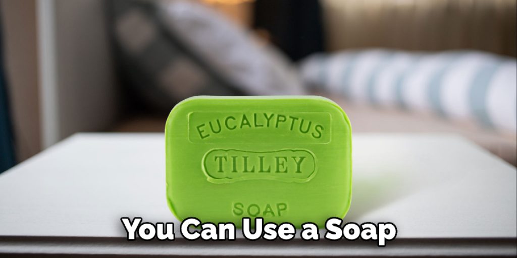 You Can Use a Soap