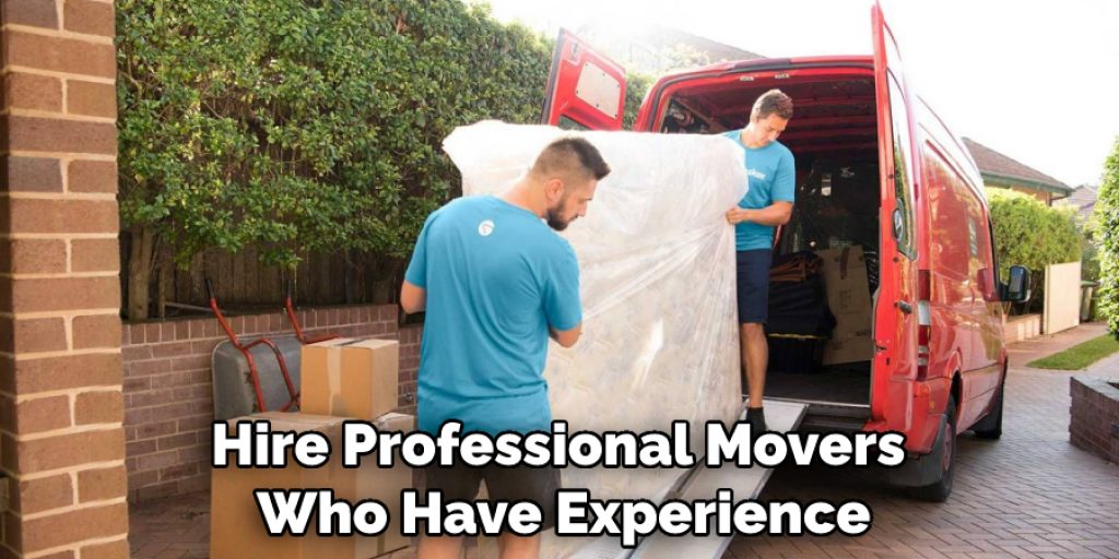 Hire Professional Movers Who Have Experience
