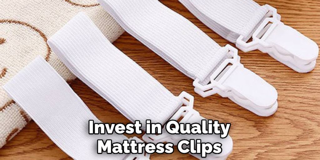 Invest in Quality Mattress Clips