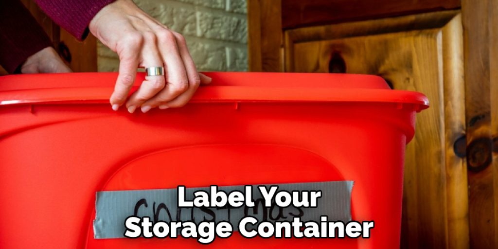 Label Your Storage Container