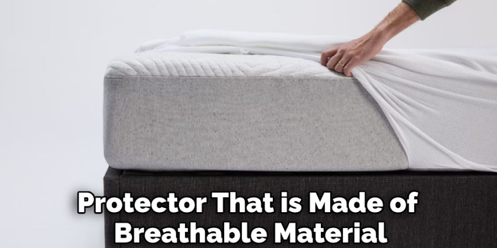 Protector That is Made of Breathable Material