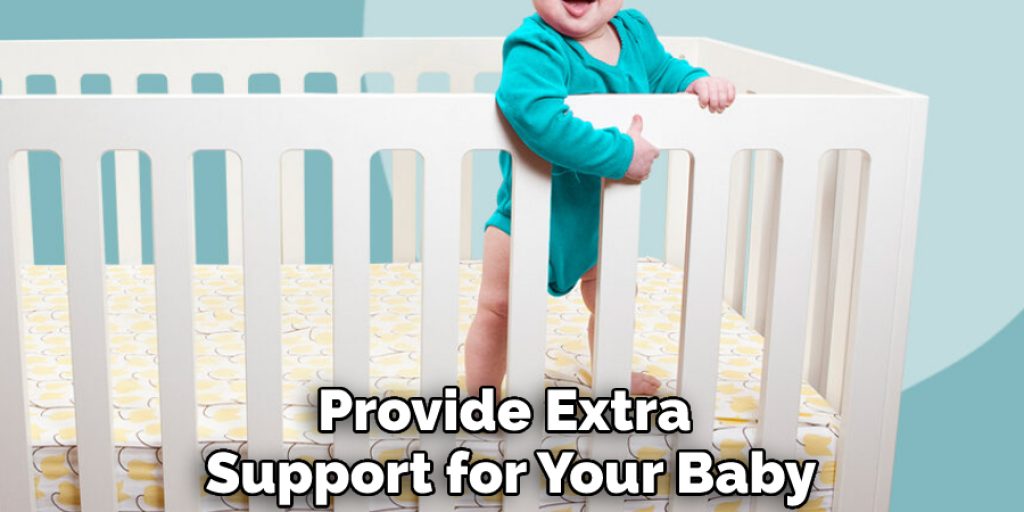 Provide Extra Support for Your Baby