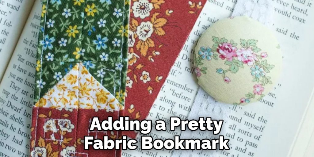 Adding a Pretty Fabric Bookmark
