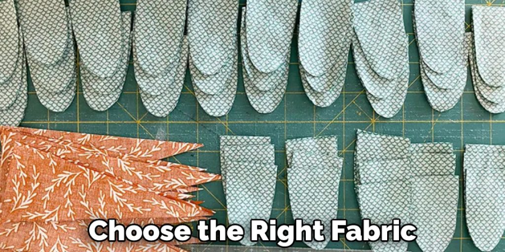 Choose the Right Fabric