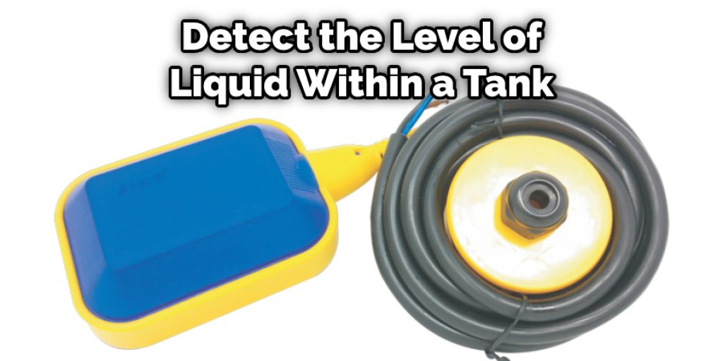 Detect the Level of Liquid Within a Tank