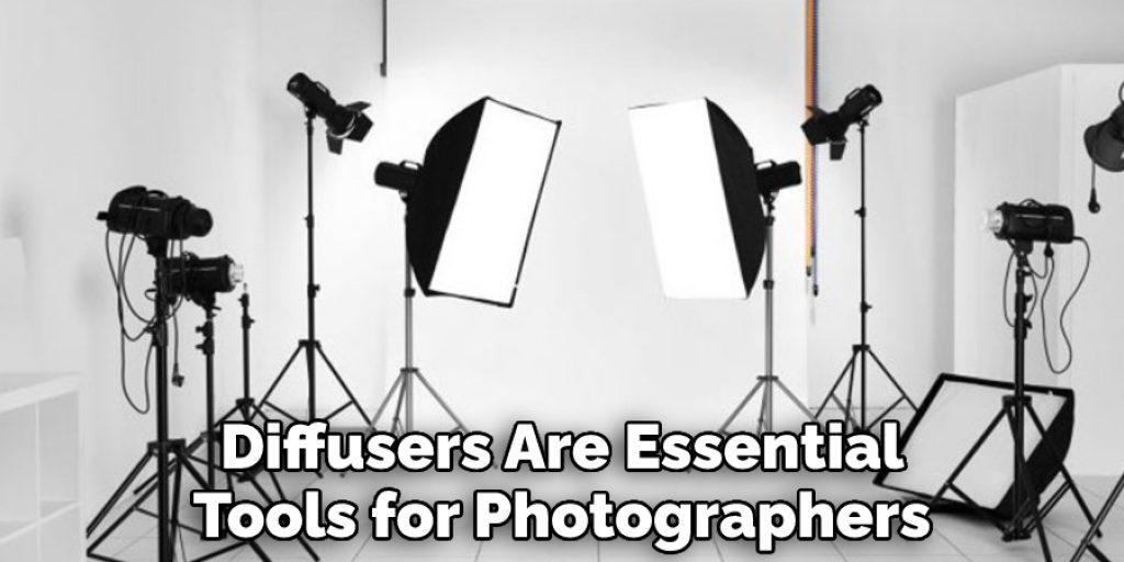 Diffusers Are Essential Tools for Photographers