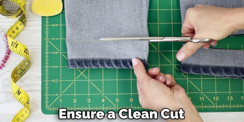 Ensure a Clean Cut