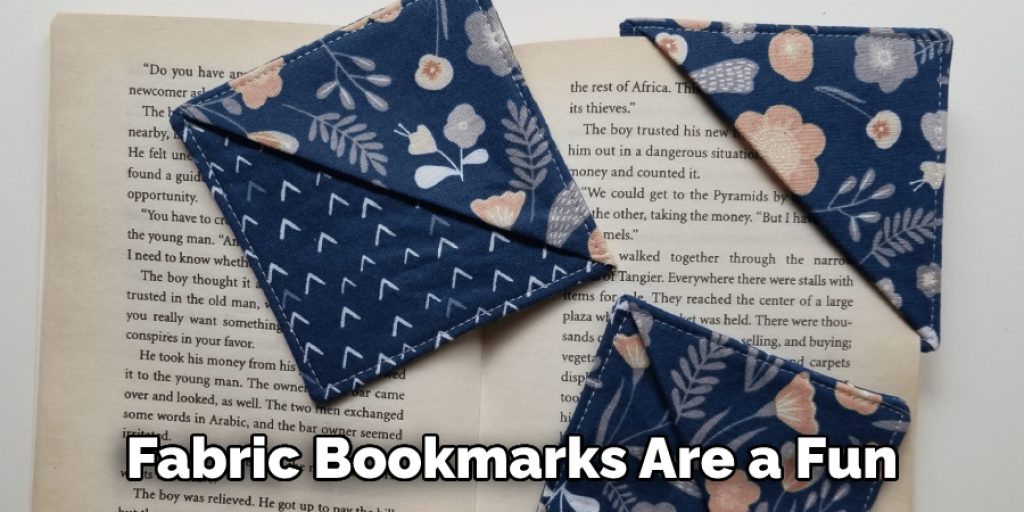 Fabric Bookmarks Are a Fun