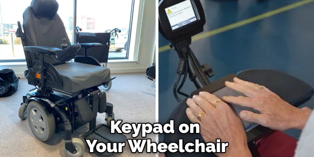 Keypad on Your Wheelchair