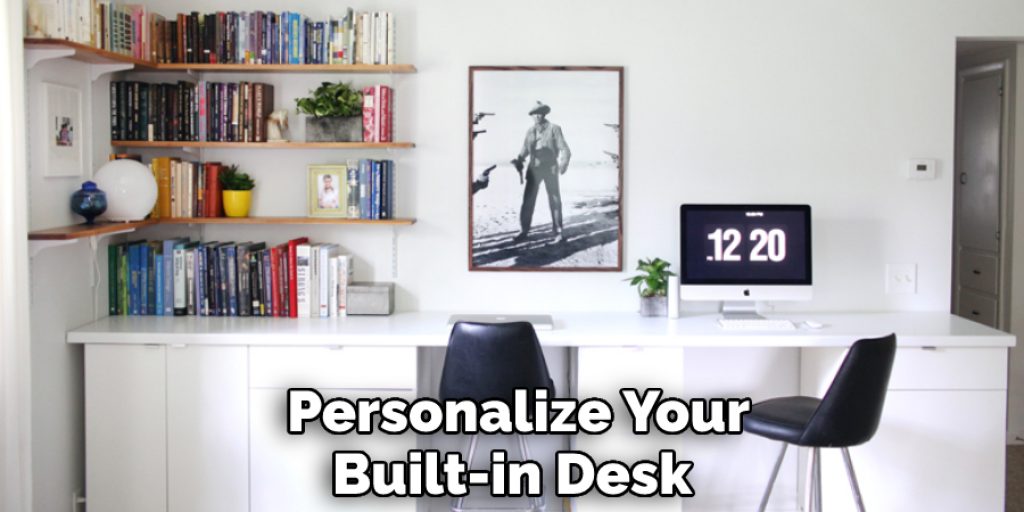  Personalize Your Built-in Desk