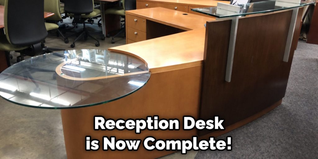 Reception Desk is Now Complete!