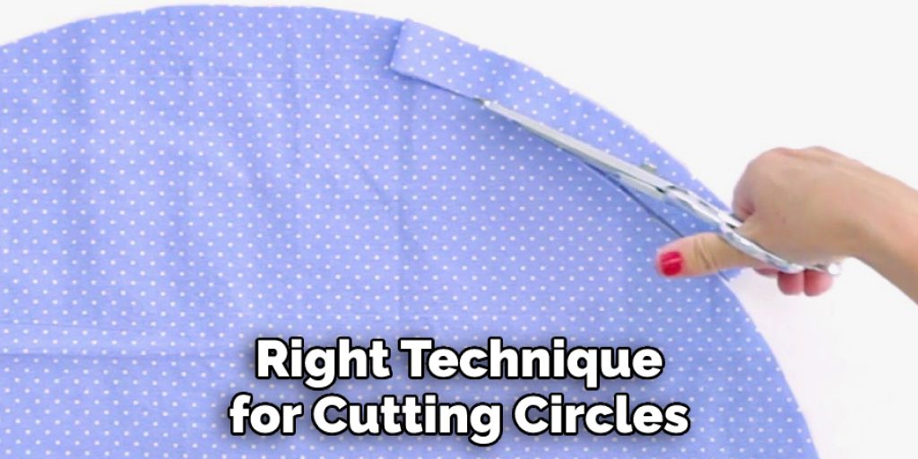 Right Technique for Cutting Circles