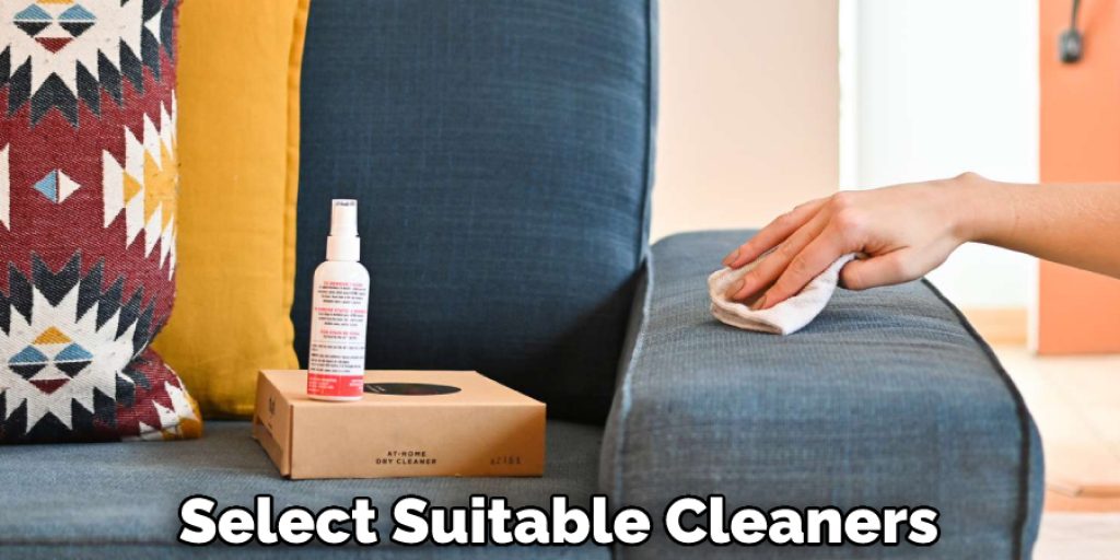 Select Suitable Cleaners