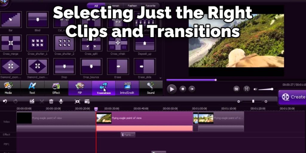 Selecting Just the Right Clips and Transitions
