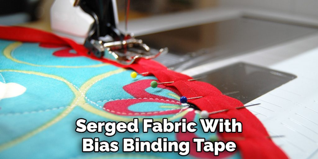 Serged Fabric With Bias Binding Tape