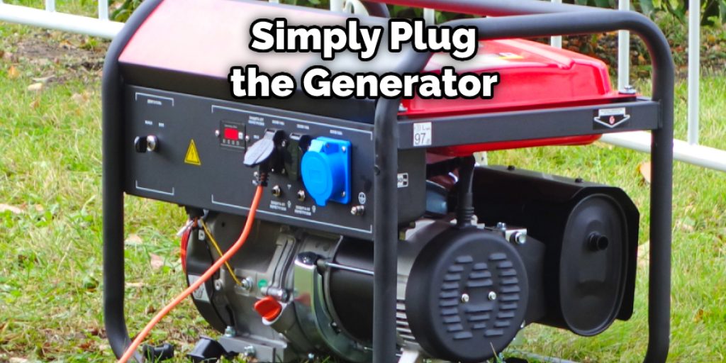 Simply Plug the Generator