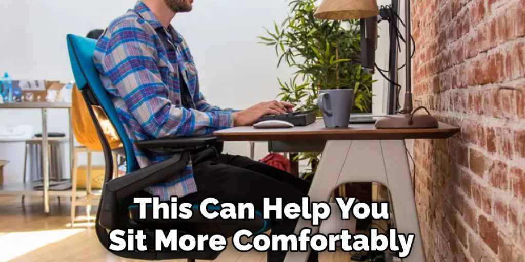 This Can Help You Sit More Comfortably