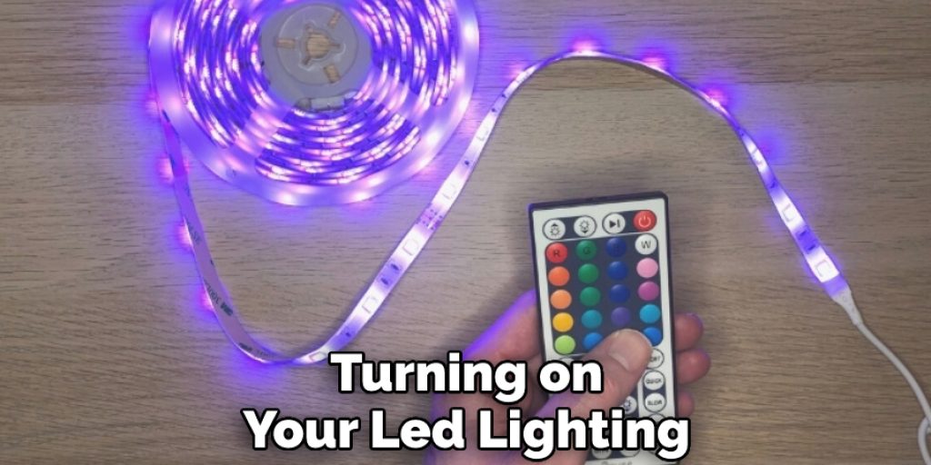 Turning on Your Led Lighting
