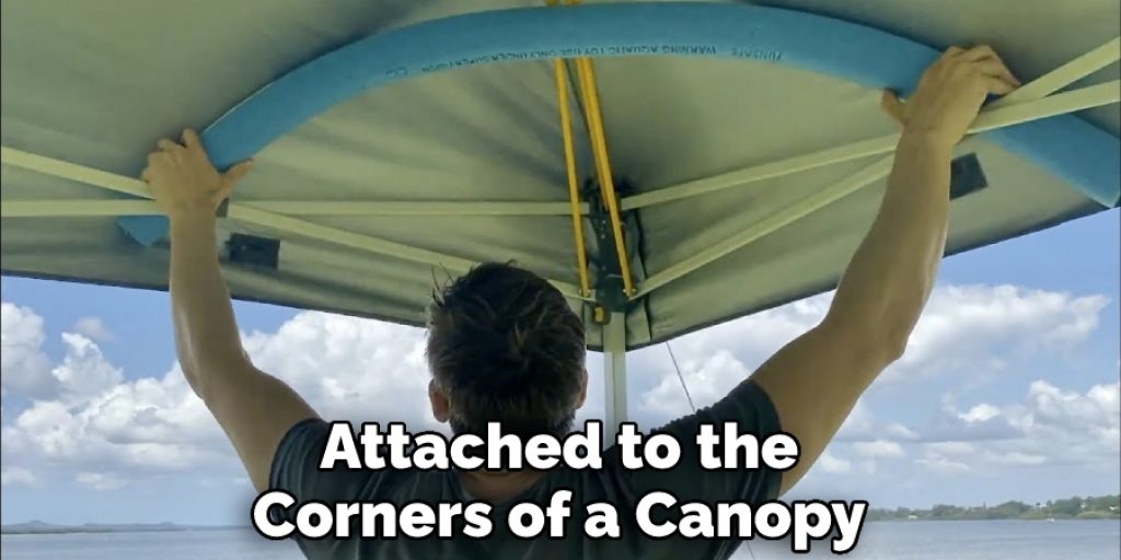 Attached to the Corners of a Canopy