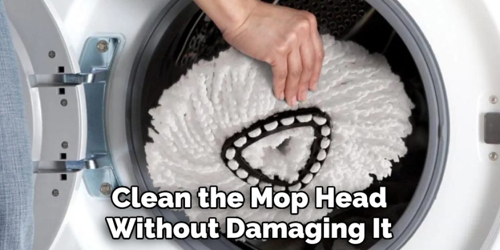Clean the Mop Head Without Damaging It
