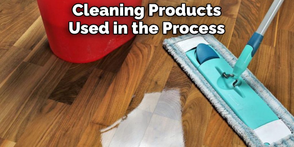 Cleaning Products Used in the Process