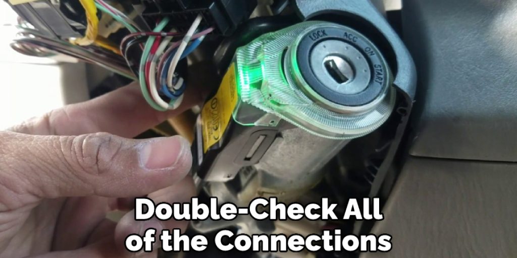 Double-Check All of the Connections