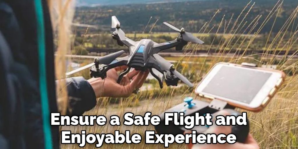 Ensure a Safe Flight and Enjoyable Experience