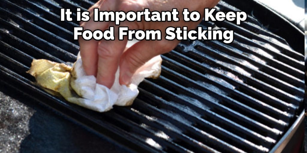 It is Important to Keep Food From Sticking