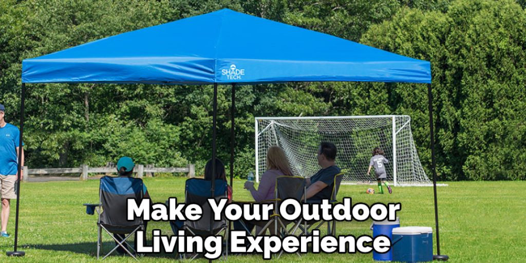 Make Your Outdoor Living Experience