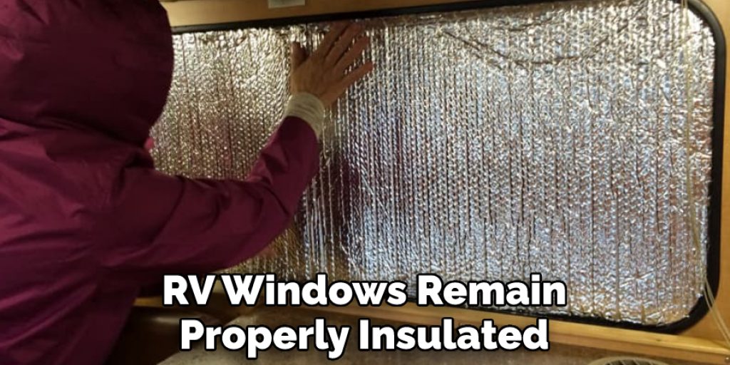 RV Windows Remain Properly Insulated