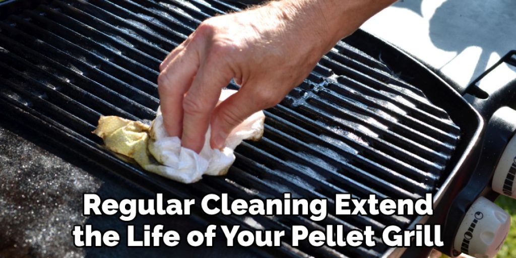 Regular Cleaning Extend the Life of Your Pellet Grill
