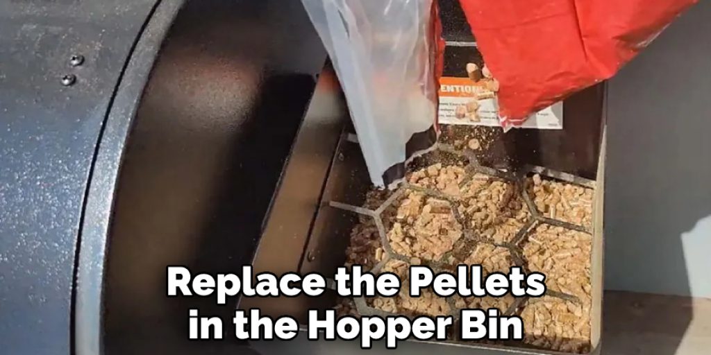 Replace the Pellets in the Hopper Bin